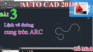Bài 3. Lệnh vẽ cung tròn ARC trong AUTOCAD.