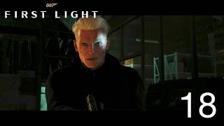007 First Light | Part 18 | Murto End (PC) 4K60