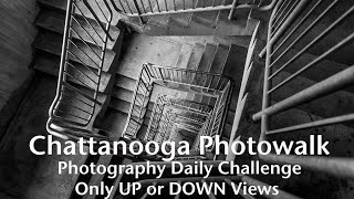 Photo Challenge Only Up or Down