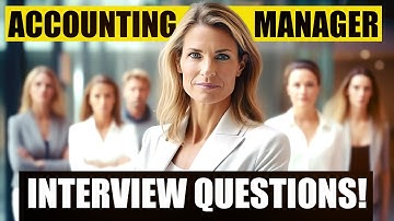 ACCOUNTING MANAGER INTERVIEW QUESTIONS & ANSWERS: How to Pass Accounting Manager Interview Questions