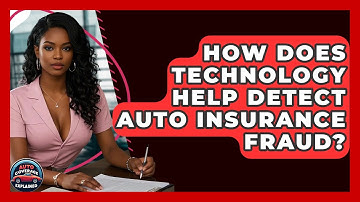 How Does Technology Help Detect Auto Insurance Fraud? - Auto Coverage Explained