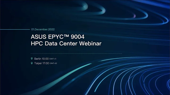 Giải pháp trung tâm dữ liệu ASUS EPYC 9004 HPC - Hội thảo trực tuyến