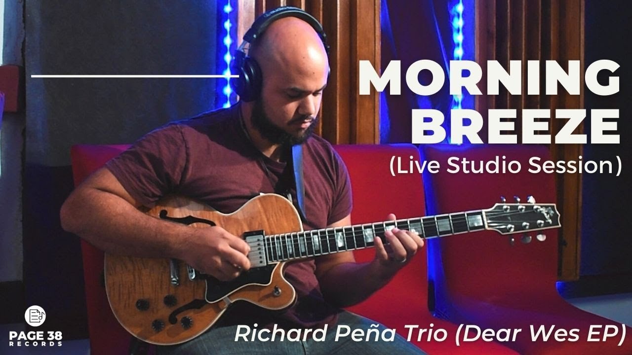 Morning Breeze - Richard Peña (Live Recording from the Dear Wes EP)