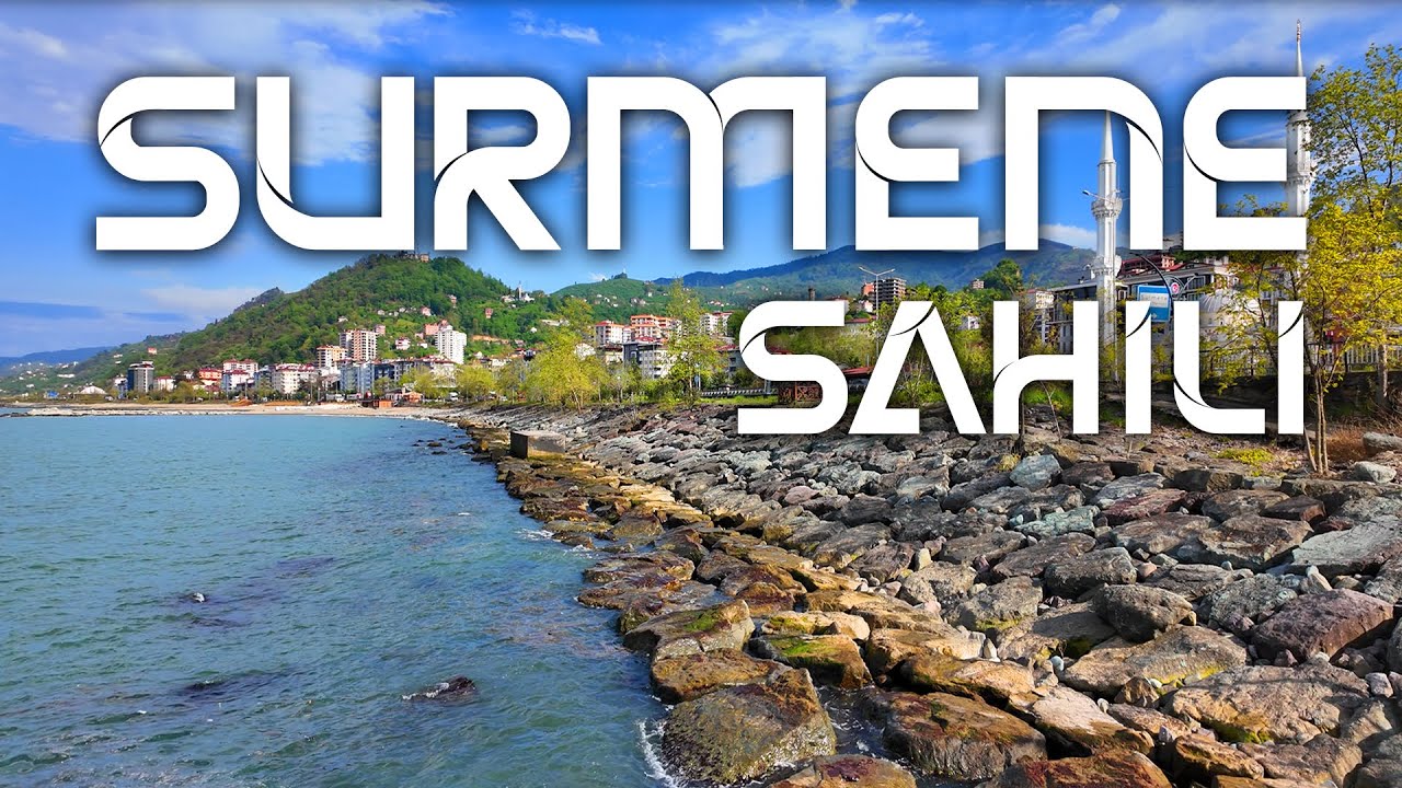 Adım Adım Trabzon - Sürmene Sahili