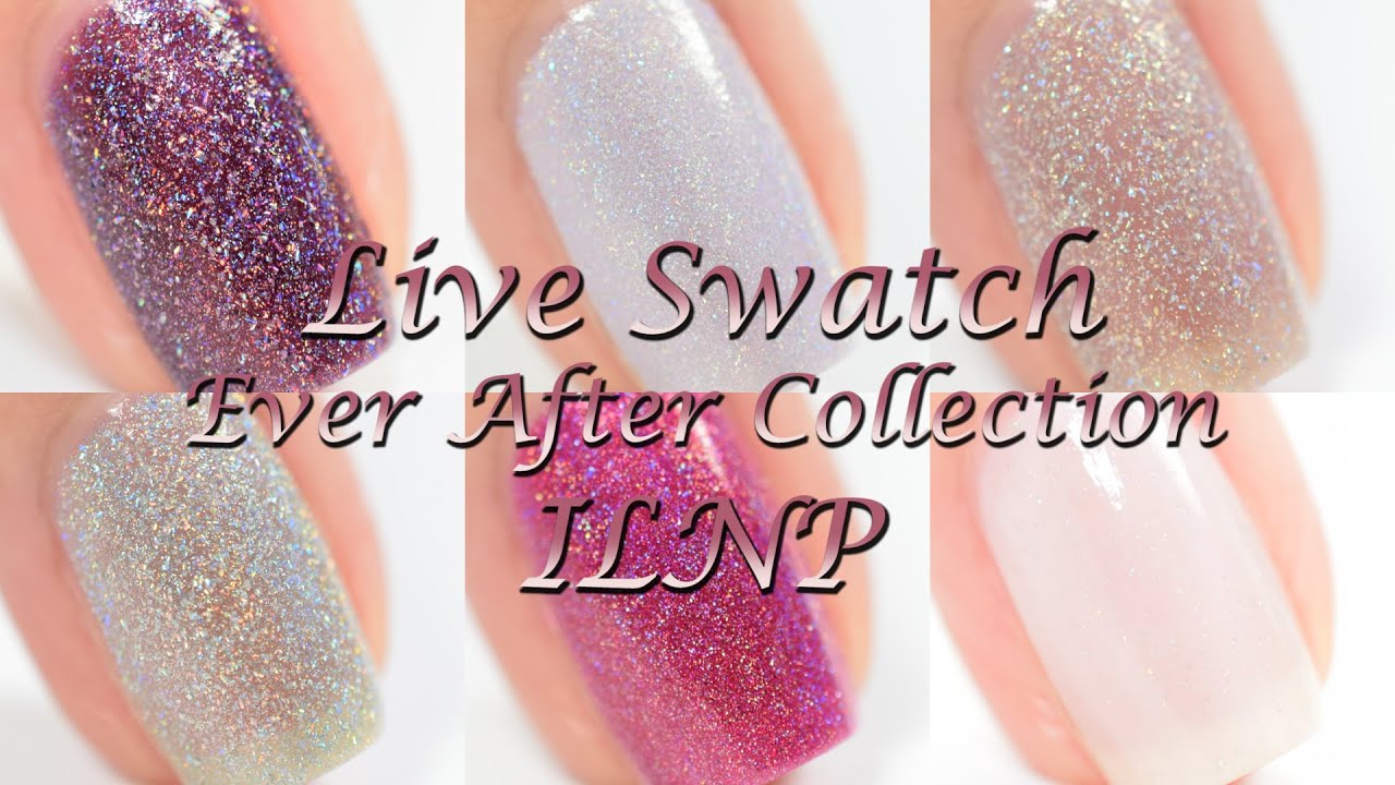 ILNP | Ever After Collection | Live Swatch