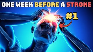 10 WARNING Signs Of Stroke A Week BEFORE It Happens