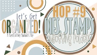 Let's Get Organized  - Dies, Stamps & Embossing Folders - January 2023