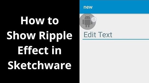 How to Show Ripple Effect on Click event in Sketchware