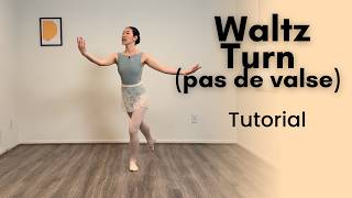 Waltz Turn (pas de valse) Ballet Tutorial