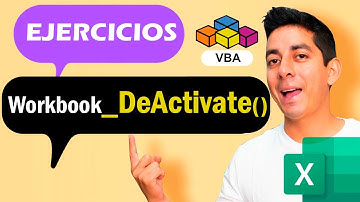 Curso de Macros VBA: Evento Workbook.Deactivate en Excel