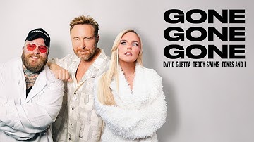 David Guetta, Teddy Swims, Tones and I - Gone Gone Gone [Official Studio Video]