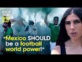 Why is Mexico not a world football power?