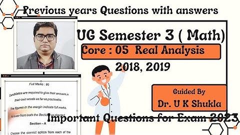 Math Core 5 Real Analysis Previous years  Important Questions with answers SKMU Dumka university
