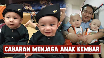 Cabaran Menjaga Anak Kembar