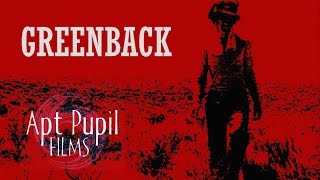 GREENBACK - APT PUPIL FILMS