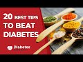 20 Best Tips to Beat Diabetes