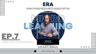 ERA Micro Learning - SMART Goals - Ep. 7