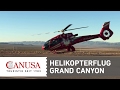 Atemberaubender Helikopterflug über den Grand Canyon | CANUSA
