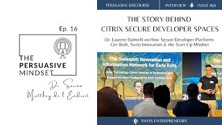 Ep 16. How to Build Secure Developer Platforms: Dr Laurent Balmelli on Innovation & Start-Up Mindset
