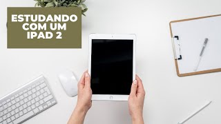 USANDO O IPAD 2 PRA ESTUDAR EM 2020!