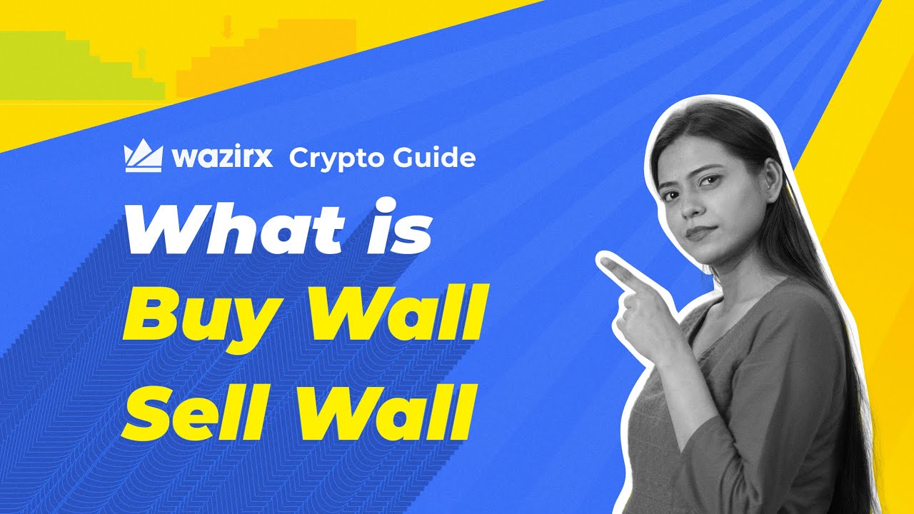 What is Buy wall and Sell wall? WazirX Crypto Guide YouTube