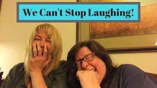 We Can't Stop Laughing - Sisters Vlog