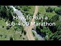 Sub-4 Marathon? How to Break the 4 Hour Marathon Barrier