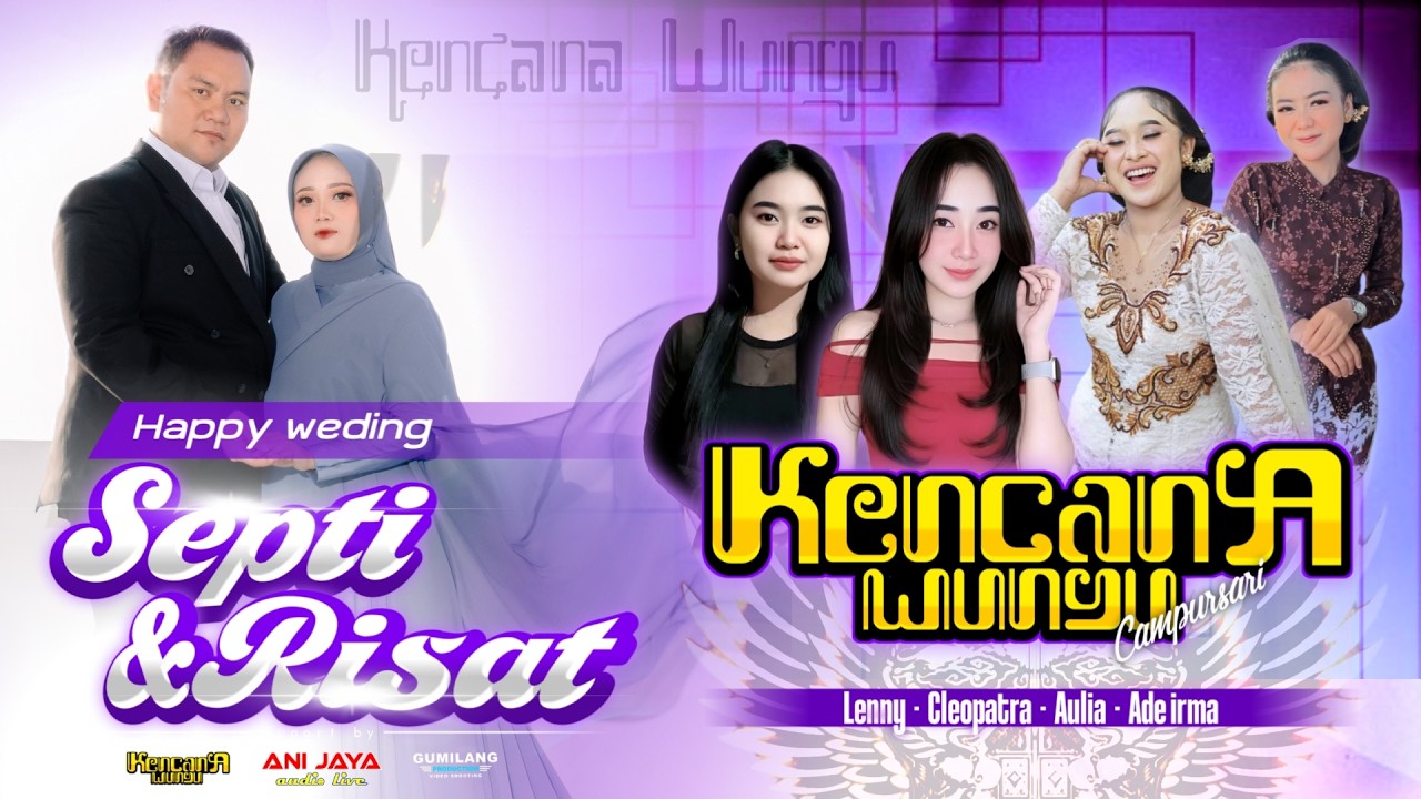 🔴LIVE KENCANA WUNGU CAMPURSARI - WEDDING SEPTI & RISAT - TAMBIREJO GAJAH DEMAH - ANI JAYA AUDIO