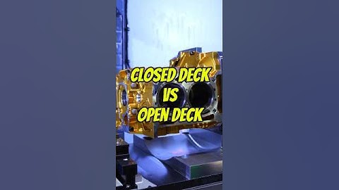 Closed Deck vs Open Deck Engine Blocks Explained in 60 Seconds