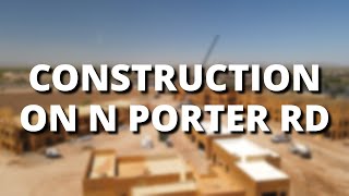 Construction on N Porter rd - 6/15/2022 - Copa Flats Apartments