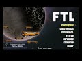 FTL video part 3