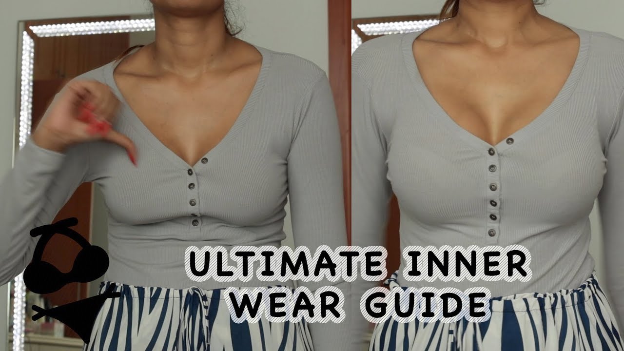 YOUR ULTIMATE INNER WEAR GUIDE, WHAT TO WEAR UNDER - LINGERIE 101