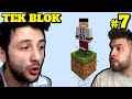 TEK BLOK MİNECRAFT  7.Bölüm (2.Sezon) @SaitAkkaya-Mc