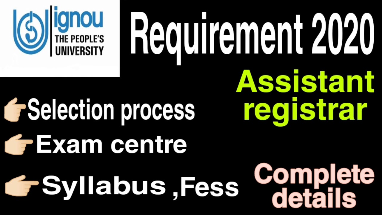 COMPLETE DETAILS IGNOU RECRUITMENT 2020