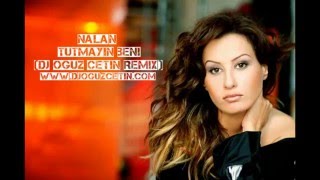 Nalan - Tutmayin Beni (Remix) Resimi