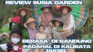 Berasa Di Bandung Padahal Di Kalibata Jaksel , Resto Suasana Pedesaan Ramah Anak #susiagarden
