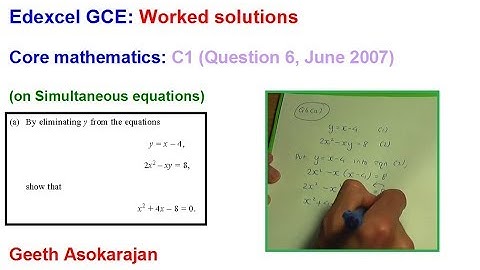 Edexcel AS/A-Level Maths Question C1 June 2007 Q6 (on Simultaneous equations)