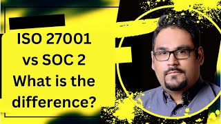 ISO 27001 vs  SOC 2  What is the difference