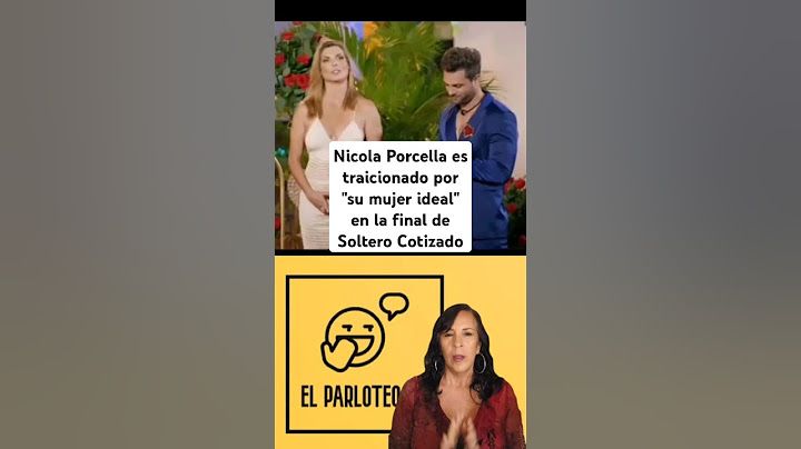 Nicola Porcella es traicionado por "su mujer ideal" en la final de Soltero Cotizado