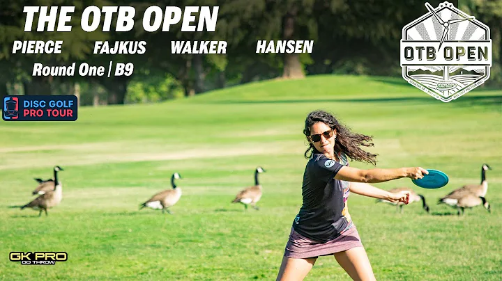 2021 OTB Open | RD1 B9 | Pierce, Fajkus, Walker, Hansen