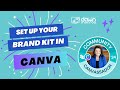 Canva - Set up Your Brand Kit