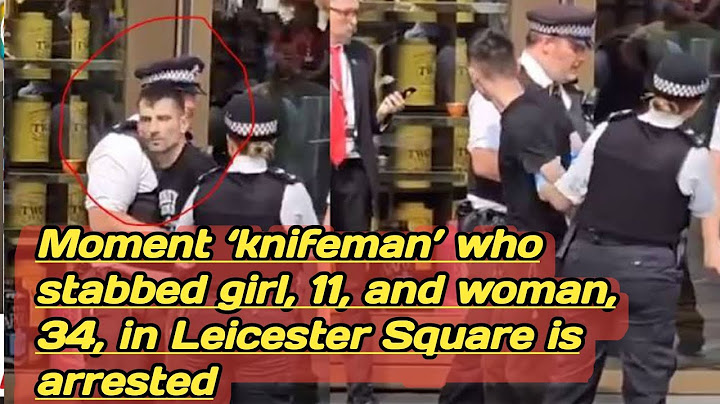 Moment ‘knifeman’ who stabbed girl, 11, and woman, 34, in Leicester Square is arrested