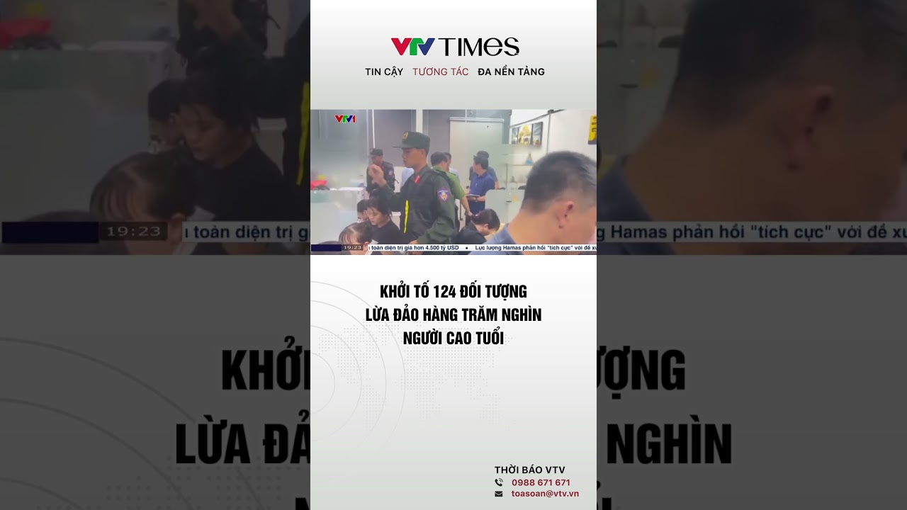 Khởi tố 124 đối tượng lừa đảo hàng trăm nghìn người cao tuổi.