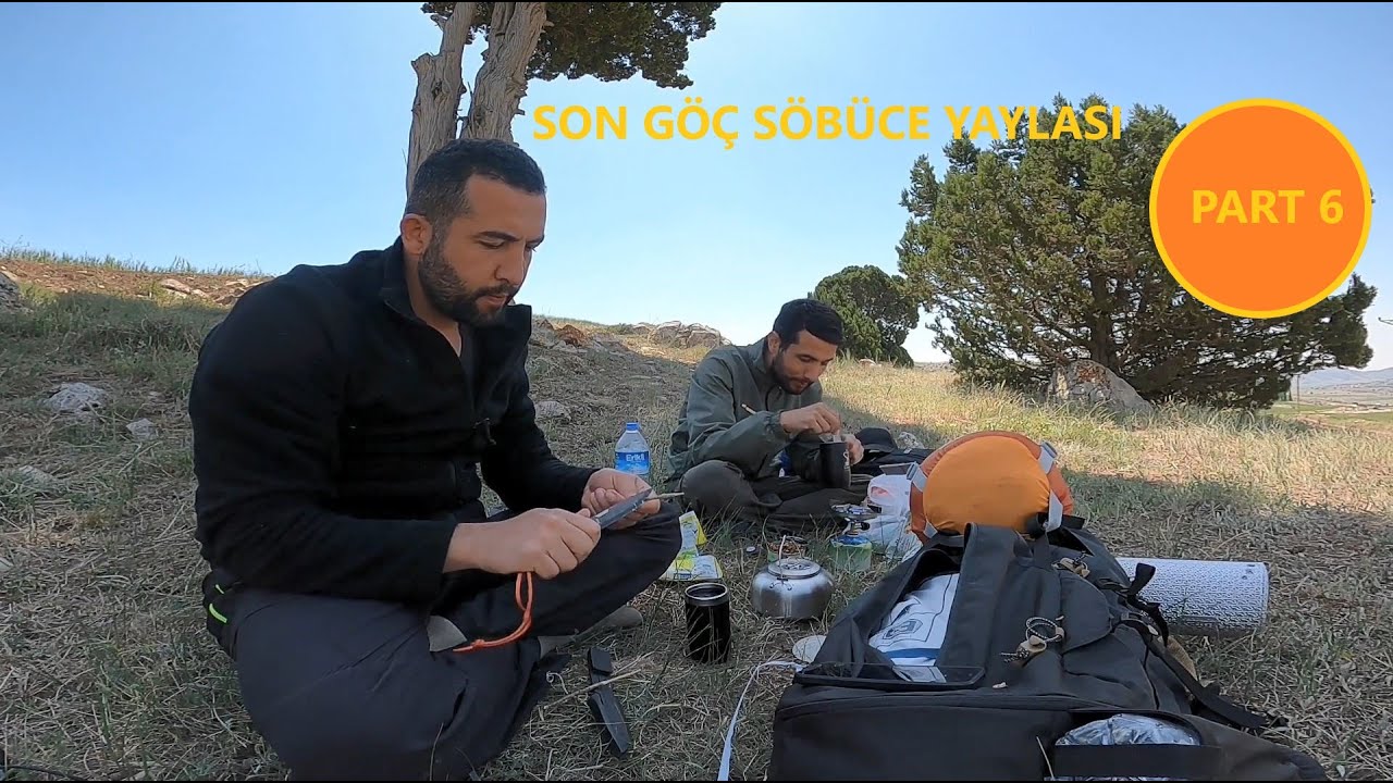 SON GÖÇ YOLU SÖBÜCE YAYLASI PART 6