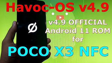 Havoc-OS v4.9 OFFICIAL for Poco X3 NFC (Surya) Android 11