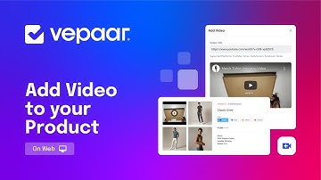 Add Video to your Product [Web]