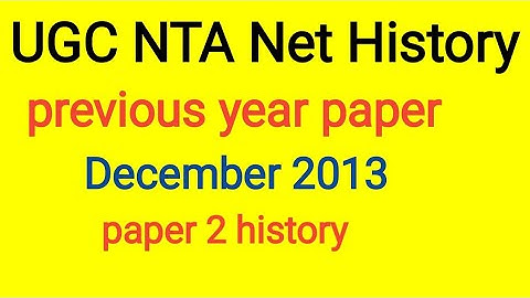 Ugc net History Dec. 2013 paper-2