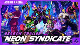 Astro Arena | Season 1: Welcome to Neon Syndicate screenshot 1