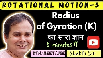 Radius of Gyration Made Easy | Rotational Motion for NEET 2025 | JEE | 11th