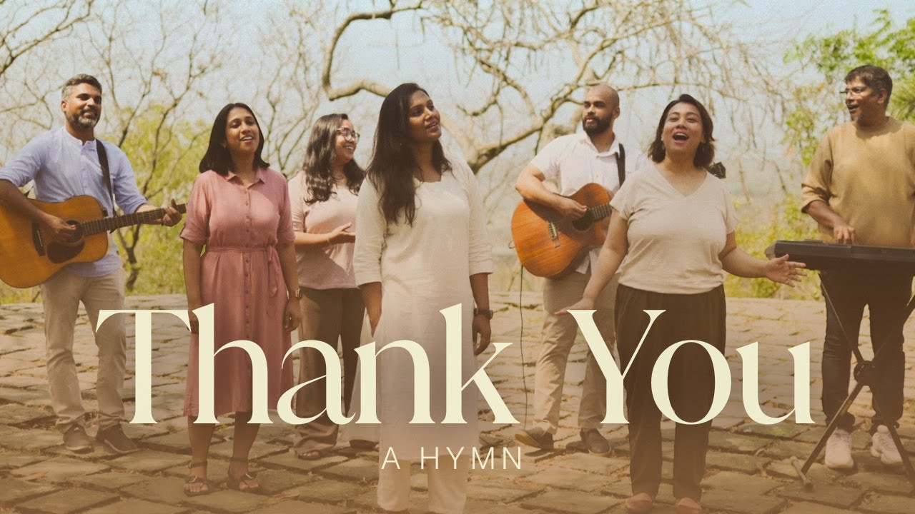 Thank You - A Hymn | Official Video | Eunice Ebenezer
